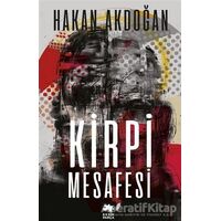 Kirpi Mesafesi - Hakan Akdoğan - Eksik Parça Yayınları