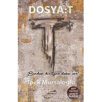 Dosya: T - İpek Mursaloğlu - Şira Yayınları