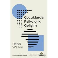 Çocuklarda Psikolojik Gelişim - Henri Wallon - Pedagoji Yayınları