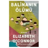 Balinanın Ölümü - Elizabeth OConnor - Timaş Yayınları