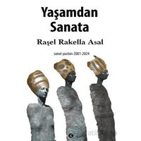 Yaşamdan Sanata - Raşel Rakella Asal - Kafe Kültür Yayıncılık