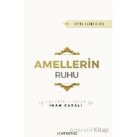 Amellerin Ruhu - İmam Gazali - Semerkand Yayınları