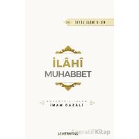 İlahi Muhabbet - İmam Gazali - Semerkand Yayınları