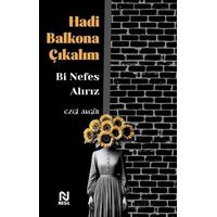 Hadi Balkona Çıkalım - Ezgi Akgül - Nesil Yayınları