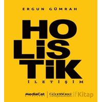 Holistik İletişim - Ergun Gümrah - MediaCat Kitapları