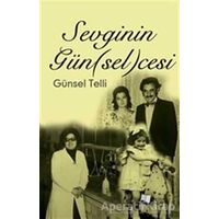 Sevginin Gün(sel)cesi - Günsel Telli - Karina Yayınevi