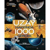 National Geographic Kids - Uzay Hakkında 1000 Gerçek - Dean Regas - Beta Kids