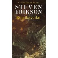 Kemikavcılar / Malazan Yitikler Kitabı 6 - Steven Erikson - İthaki Yayınları