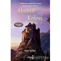 Alamut Kalesi - Peter Willey - Yakamoz Yayınevi