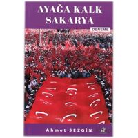 Ayağa Kalk Sakarya - Ahmet Sezgin - Etüt Yayınları
