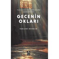 Gecenin Okları - İkrami Berker - Mercan Kitap