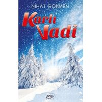 Karlı Vadi - Nihat Gökmen - Apsis Kitap