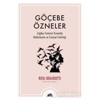 Göçebe Özneler - Rosi Braidotti - Kolektif Kitap