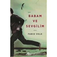 Babam ve Sevgilim - Fabio Volo - Pegasus Yayınları