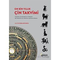 On Bin Yıllık Çin Takvimi - Master Esra Koyuncu - Günçe Yayınları