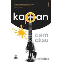Kapan - Cem Aksu - İBK - İz Bırakan Kalemler