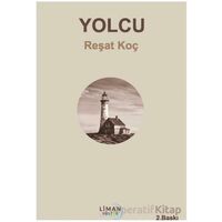 Yolcu - Reşat Koç - Liman Yayınevi