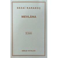 Mevlana - Sezai Karakoç - Diriliş Yayınları
