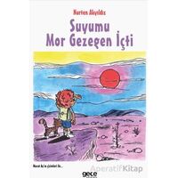 Suyumu Mor Gezegen İçti - Nurten Akyıldız - Gece Kitaplığı