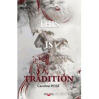 This Is Tradition - Caroline Rose - Kerasus Yayınları