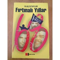 Fırtınalı Yıllar 1968 (68 Kuşağı) - Nokta Kitap