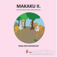 Makaku 2 - Yarışı Kim Kazanacak? - Enzo İkah - Puslu Yayıncılık