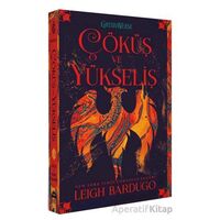 Çöküş ve Yükseliş - Leigh Bardugo - Martı Yayınları