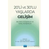 20li ve 30lu Yaşlarda Gelişim-Beliren Yetişkinlik ve Genç Yetişkinlik