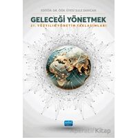 Geleceği Yönetmek - Şule Darıcan - Nobel Akademik Yayıncılık