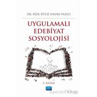 Uygulamalı Edebiyat Sosyolojisi - Hasan Yazıcı - Nobel Akademik Yayıncılık