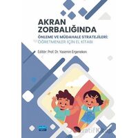 Akran Zorbalığında Önlem ve Müdahale Stratejileri - Gizem Ergin - Nobel Akademik Yayıncılık
