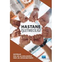 Hastane İşletmeciliği - Kolektif - Nobel Akademik Yayıncılık