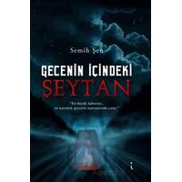 Gecenin İçindeki Şeytan - Semih Şen - İkinci Adam Yayınları