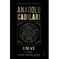 Anadolu Cadıları Umay - Aygül Erinsel Çetin - İkinci Adam Yayınları