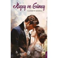 Kuzey ve Güney - Elizabeth Gaskell - Dorlion Yayınları