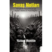 Savaş Notları - Yüzbaşı Muhittin - Dorlion Yayınları