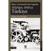 Bütçe Görüşmelerinin Işığında 1920’den 1950’ye Türkiye 2.Kitap