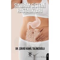 Sindirim Sistemi Hastalıkları - Şükrü Kamil Talimcioğlu - Dorlion Yayınları