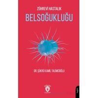 Zührevi Hastalık Belsoğukluğu - Şükrü Kamil Talimcioğlu - Dorlion Yayınları