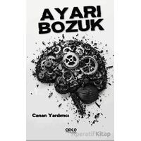 Ayarı Bozuk - Canan Yardımcı - Gece Kitaplığı