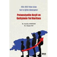 2014-2023 Yılları Arası Vanın Eğitim Göstergeleri : Potansiyelin Keşfi ve Gelişimin Yol Haritası