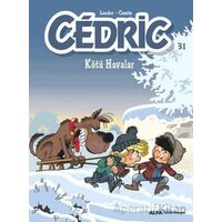 Cedric 31 - Kötü Havalar - Kolektif - Alfa Yayınları