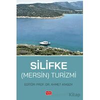 Silifke (Mersin) Turizmi - Ahmet Atasoy - Nobel Bilimsel Eserler