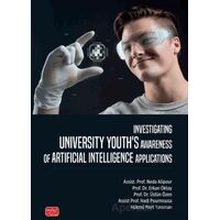 Investigating Unıversity Youth’s Awareness of Artificial Intelligence Applications