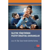 İşletme Yönetiminde Pozitif Örgütsel Davranışlar - Kolektif - Nobel Bilimsel Eserler
