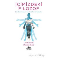 İçimizdeki Filozof: Felsefenin Dönüştürücü Gücü Üzerine Sohbetler