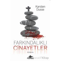 Farkındalıklı Cinayetler - Karsten Dusse - Pegasus Yayınları