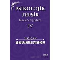 Psikolojik Tefsîr Kuram ve Uygulama 4 - Abdurrahman Kasapoğlu - Gece Kitaplığı