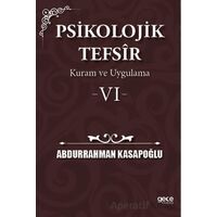 Psikolojik Tefsîr Kuram ve Uygulama 6 - Abdurrahman Kasapoğlu - Gece Kitaplığı