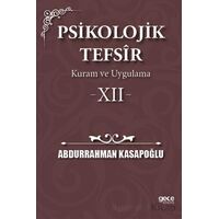 Psikolojik Tefsîr Kuram ve Uygulama 12 - Abdurrahman Kasapoğlu - Gece Kitaplığı
